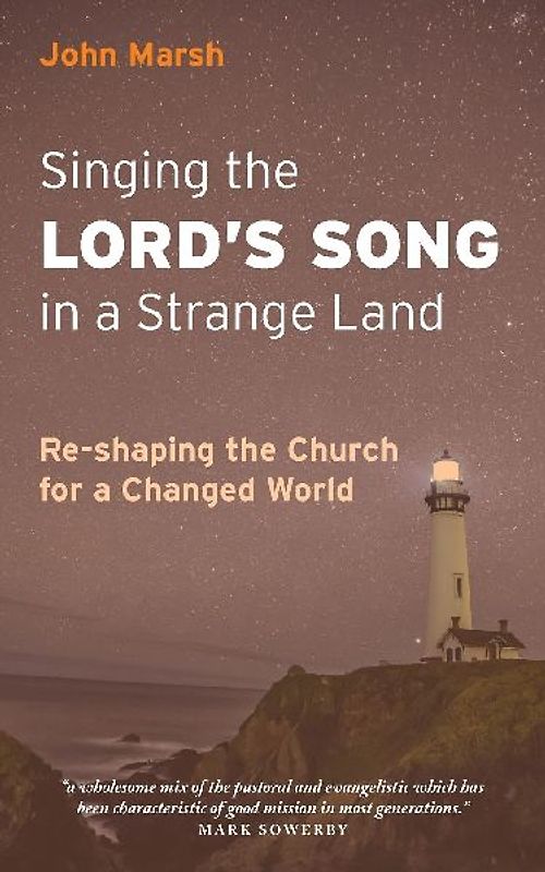Singing the Lord's Song in a Strange Land