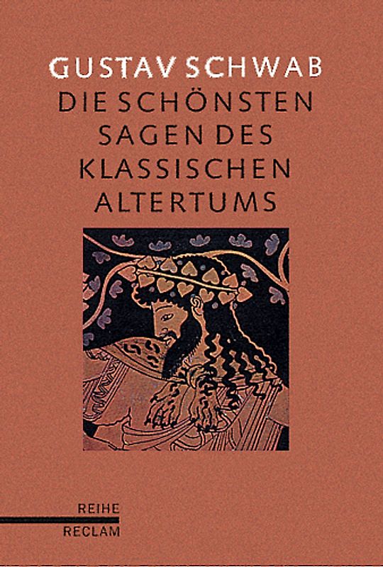 Die schönsten Sagen des klassischen Altertums