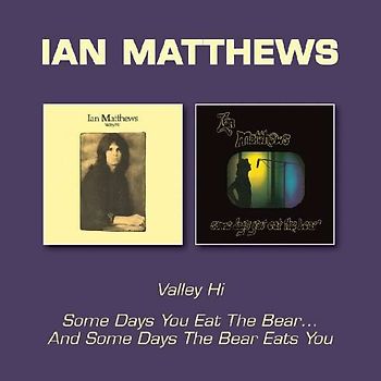 Matthews,Ian - Valley Hi/Some Days You..