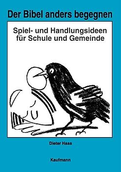 Der Bibel anders begegnen