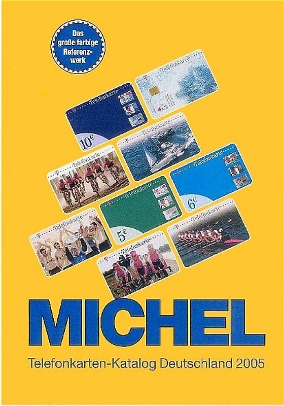 MICHEL-Telefonkarten-Katalog Deutschland 2005