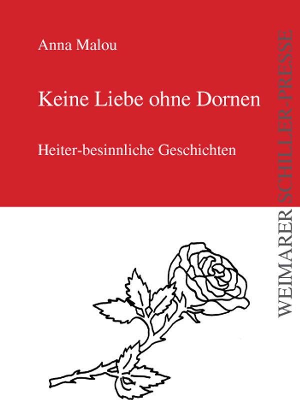 Keine Liebe ohne Dornen