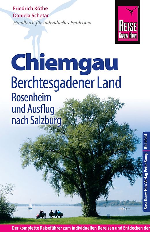 Reise Know-How Chiemgau, Berchtesgadener Land mit Rosenheim und Ausflug nach Salzburg