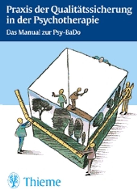 Praxis der Qualitätssicherung in der Psychotherapie