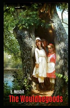 The Wouldbegoods Illustrated