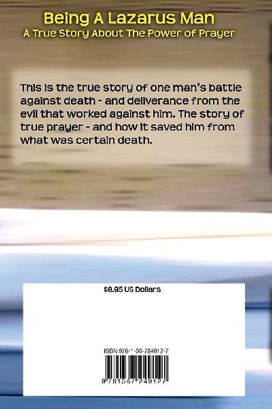 Being a Lazarus Man