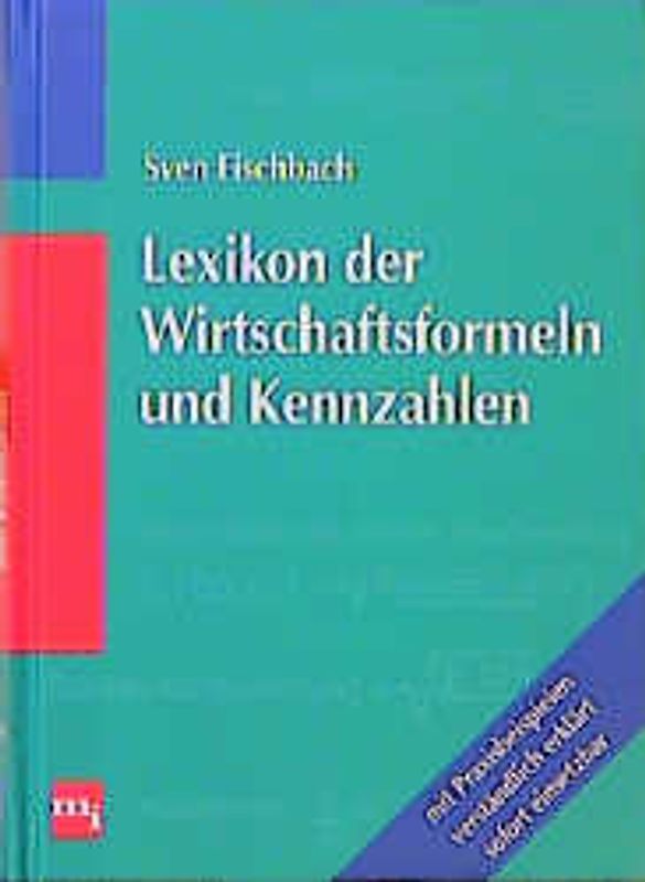 Lexikon der Wirtschaftsformeln und Kennzahlen
