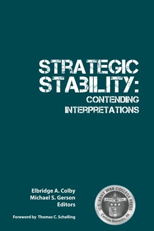 Srategic Stability: Contending Interpretations