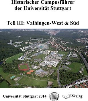 Historischer Campusführer der Universität Stuttgart