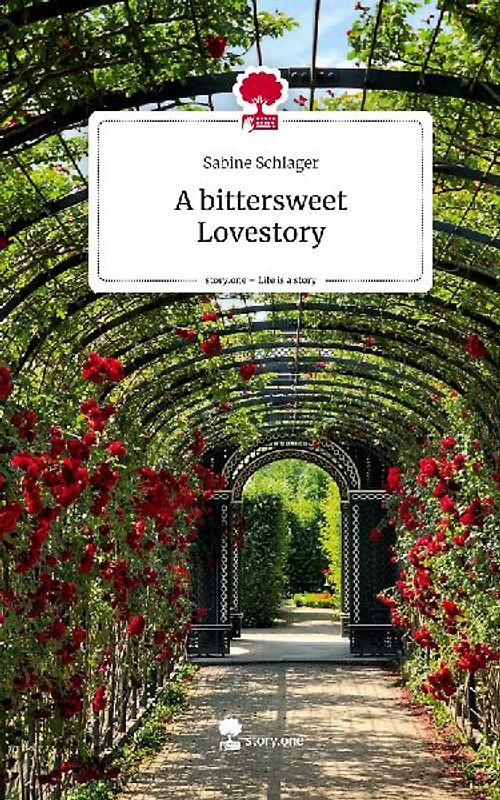 A bittersweet Lovestory. Life is a Story - story.one