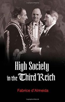 High Society in the Third Reich