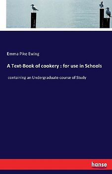 A Text-Book of cookery : for use in Schools