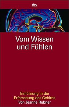 Vom Wissen und Fühlen