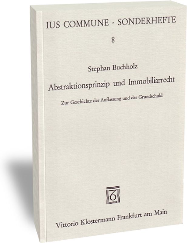 Abstraktionsprinzip und Immobilarrecht