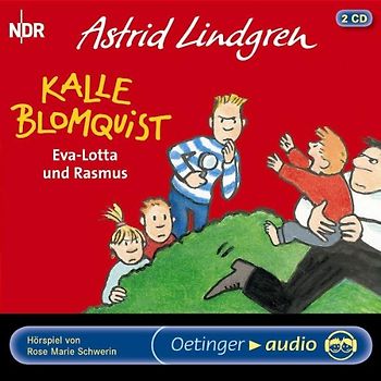 Kalle Blomquist, Eva-Lotta und Rasmus