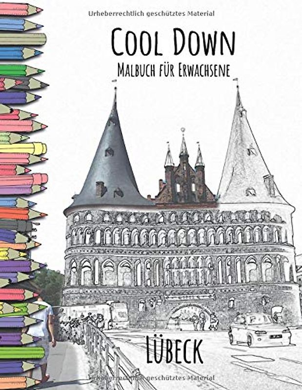 Cool Down - Malbuch für Erwachsene: Lübeck