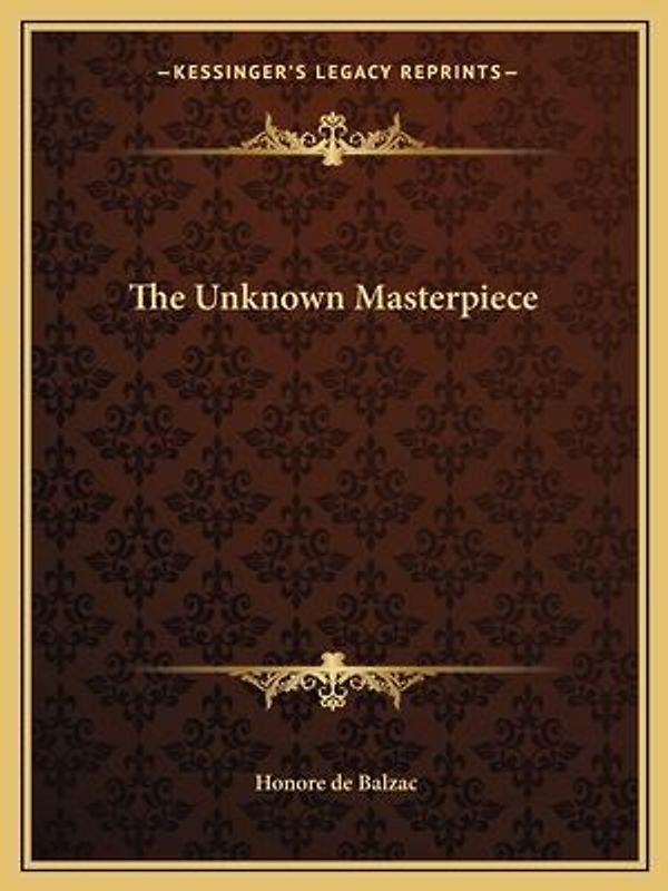 The Unknown Masterpiece
