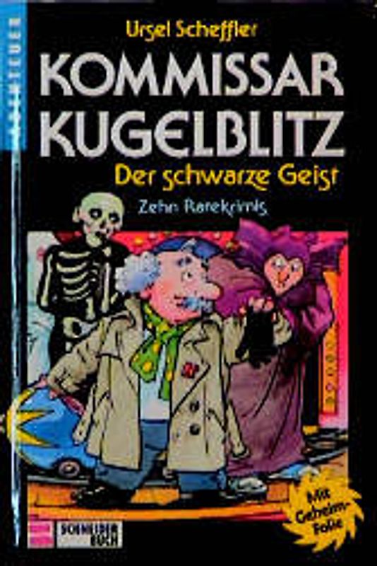 Kommissar Kugelblitz. Grossdruck / Der schwarze Geist