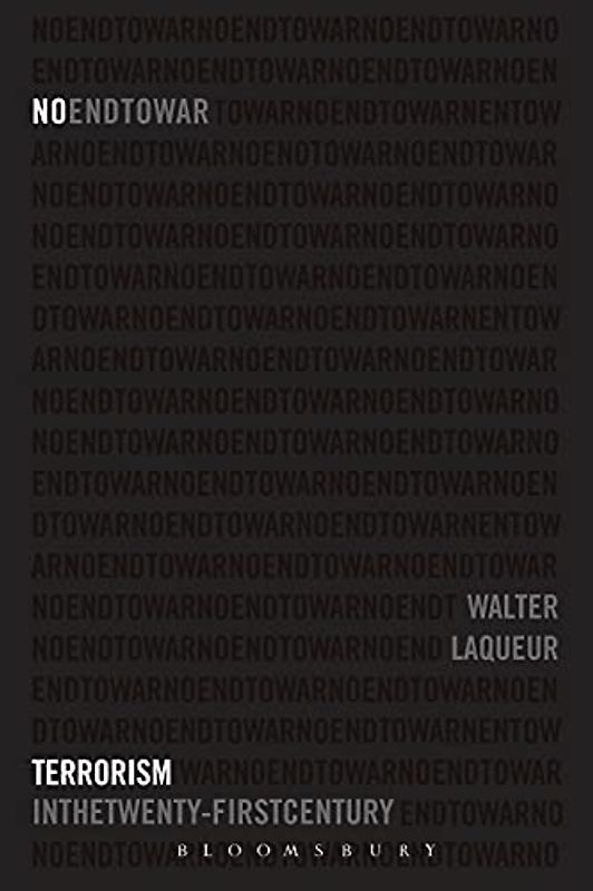 No End to War: Terrorism In The Twenty-first Century