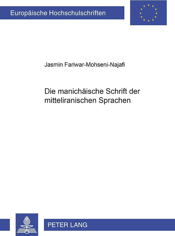 Die manichaeische Schrift der mitteliranischen Sprachen