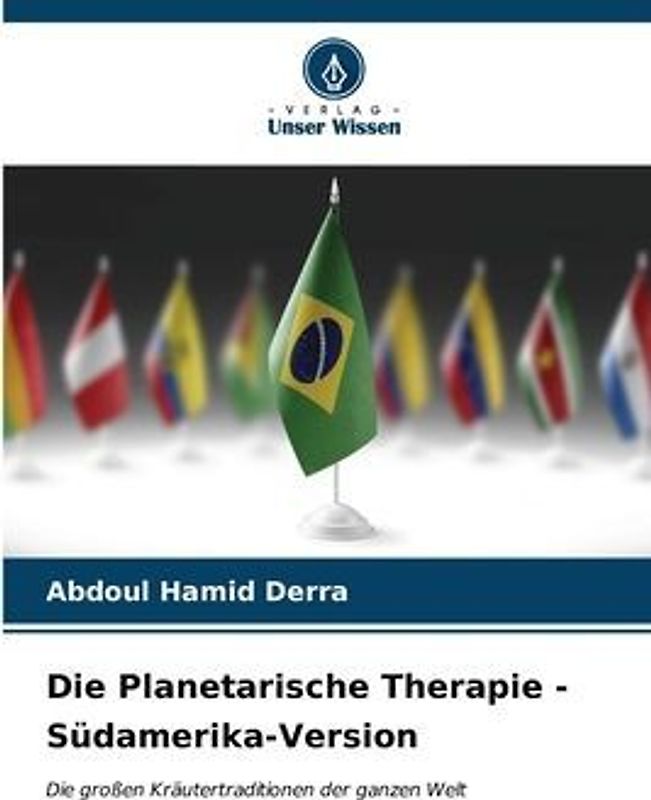 Die Planetarische Therapie - Südamerika-Version