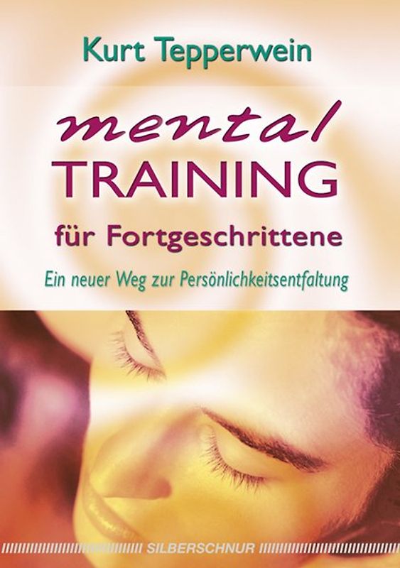 Mentaltraining für Fortgeschrittene