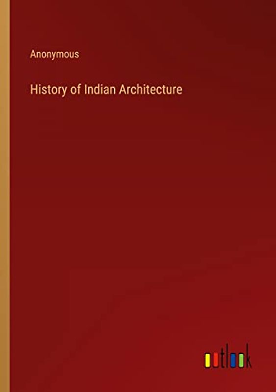 History of Indian Architecture