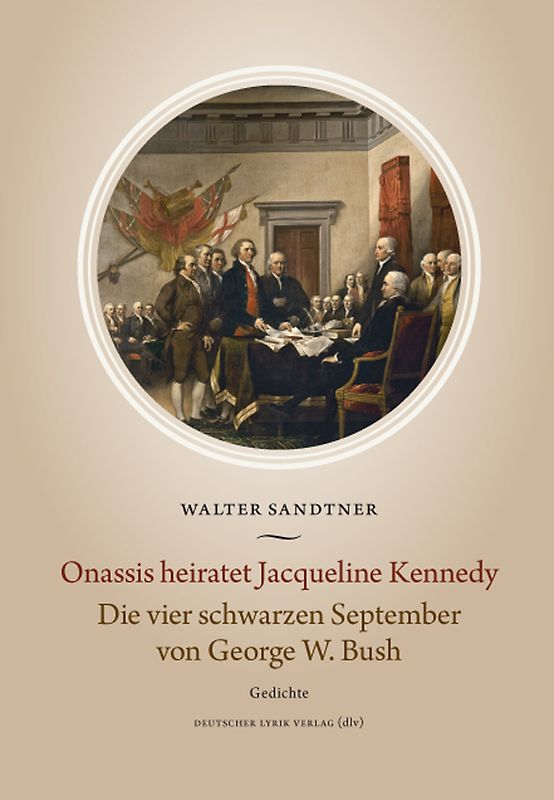 Onassis heiratet Jacqueline Kennedy. Die vier schwarzen September von George W. Bush