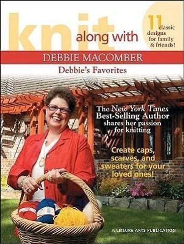 Knit Along with Debbie Macomber--Debbie's Favorites