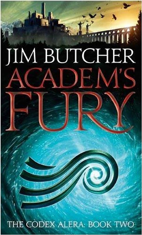 Academ's Fury: Codex Alera 02 (Codex Alera 2) - Jim Butcher