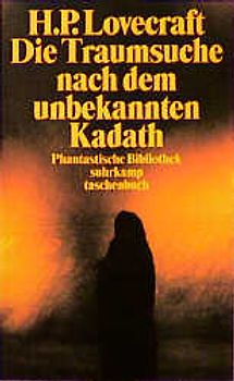 Die Traumsuche nach dem unbekannten Kadath