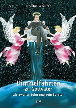 Himmelfahrten zu Gottvater als zweiter Sohn und sein Berater