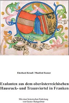 Exulanten aus dem oberösterreichischen Hausruck- und Traunviertel in Franken