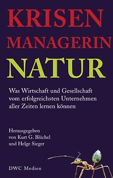 Krisenmanagerin Natur