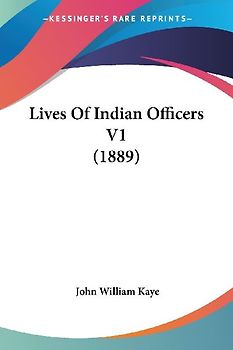Lives Of Indian Officers V1 (1889)