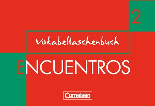 Encuentros - Método de Español - Spanisch als 3. Fremdsprache - Ausgabe 2003 - Band 2