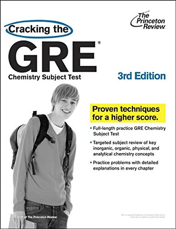 Cracking the GRE Chemistry Test, 3rd Edition (Graduate School Test Preparation) - Princeton Review