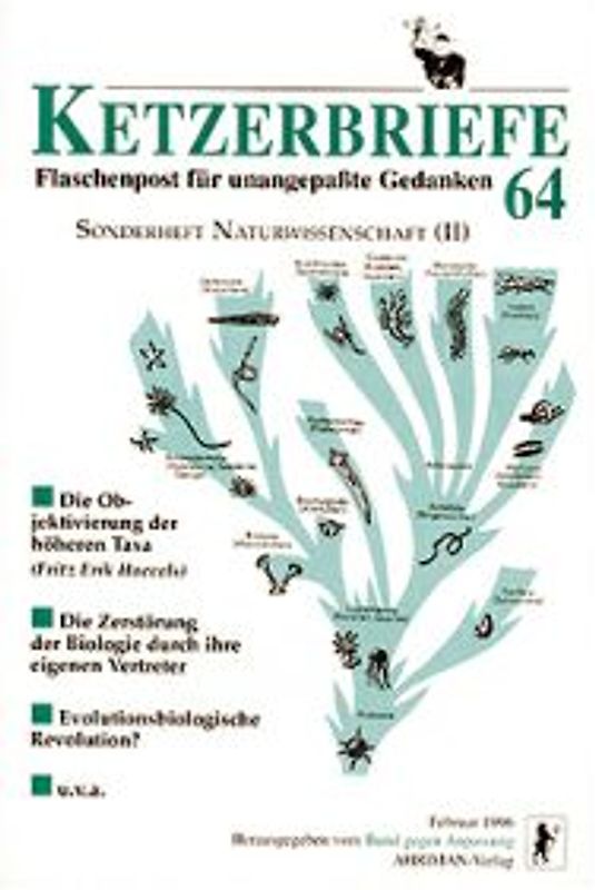 Naturwissenschaft / Die Objektivierung der höheren Taxa und Die Zerstörung der Biologie durch ihre eigenen Vertreter
