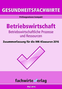 Gesundheitsfachwirte: Betriebswirtschaft