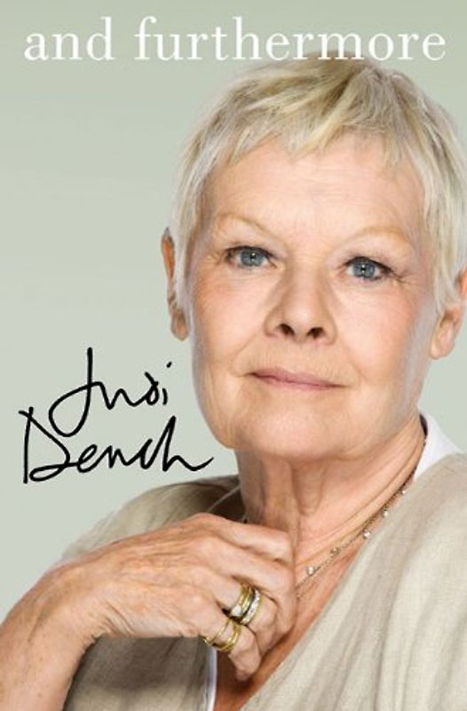 And Furthermore - Dench, Judi