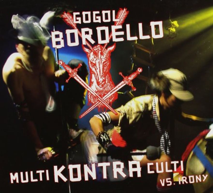 Gogol Bordello - Multi Kontra Culti