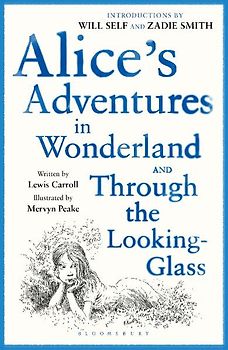 Alice's Adventures in Wonderland & Through the Looking Glass (reissued)