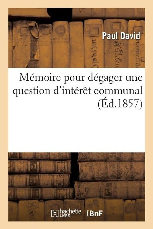 Mémoire Pour Dégager Une Question d'Intérêt Communal