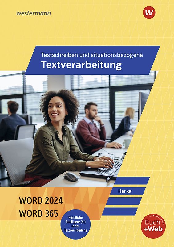 Tastschreiben und situationsbezogene Textverarbeitung mit WORD 2024