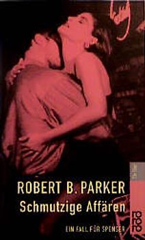 Schmutzige Affären. Ein Fall für Spenser