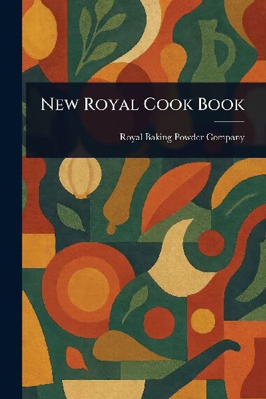 New Royal Cook Book