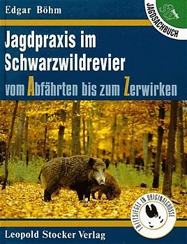 Jagdpraxis im Schwarzwaldrevier