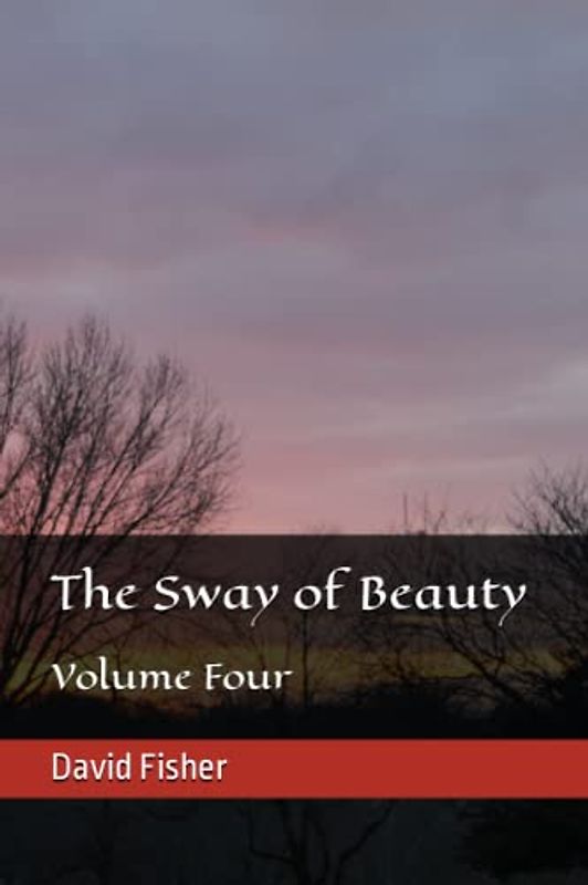 The Sway of Beauty: Volume Four