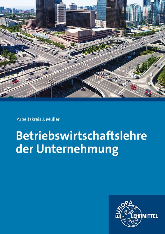Betriebswirtschaftslehre der Unternehmung. Ohne CD