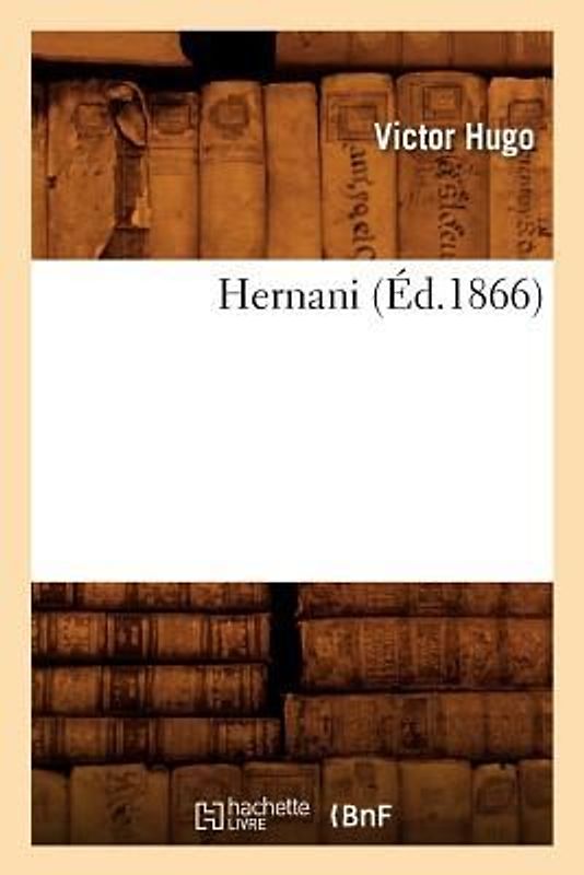 Hernani (Éd.1866)
